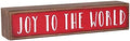 'Joy to the World' Rustic Shelf Sitter Block Sign - Small Wooden Christmas Sign